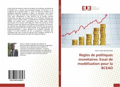 Règles de politiques monétaires: Essai de modélisation pour la BCEAO - Zeida, Herve Teega-Wende