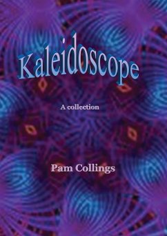 Kaleidoscope - Collings, Pam M