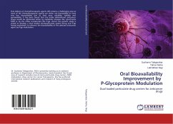 Oral Bioavailability Improvement by P-Glycoprotein Modulation - Talegaonkar, Sushama;Nisha, Tahrun;Negi, Lalit Mohan