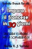 Impara il francese in 30 giorni: Una guida essenziale per la sopravvivenza (eBook, ePUB)