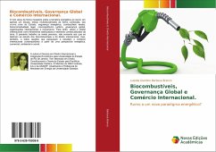 Biocombustíveis, governança global e comércio internacional