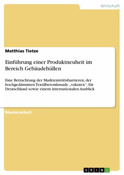 Einführung einer Produktneuheit im Bereich Gebäudehüllen (eBook, PDF) - Tietze, Matthias