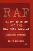 Ulrike Meinhof and the Red Army Faction (eBook, PDF)