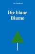 Die blaue Blume (eBook, ePUB) - Bild 1