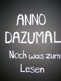 Noch was zum Lesen (eBook, ePUB) - Dazumal, Anno