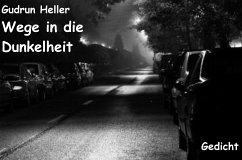 Wege in die Dunkelheit (eBook, ePUB) - Heller, Gudrun