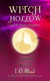 Witch Hollow and the Moon's Daughter (eBook, ePUB)