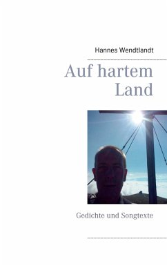 Auf hartem Land (eBook, ePUB) - Wendtlandt, Hannes
