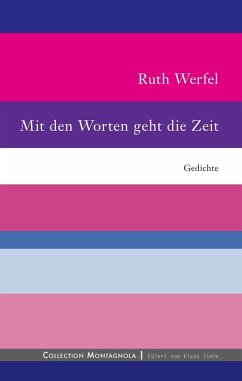 Mit den Worten geht die Zeit (eBook, ePUB)