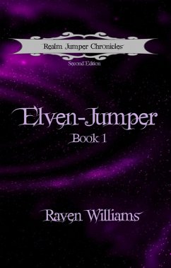 Elven-Jumper (Realm Jumper Chronicles, #1) (eBook, ePUB) Cover Elven-Jumper (Realm Jumper Chronicles, #1) (eBook, ePUB)