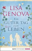 Ein guter Tag zum Leben (eBook, ePUB)