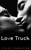 Love Truck: Ein erotisches Roadmovie (eBook, ePUB)