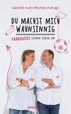 Du machst mich wahnsinnig (eBook, ePUB)