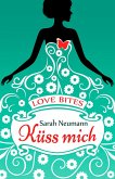 Love Bites (1) - Küss mich (eBook, ePUB)