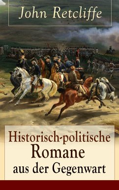 Historisch-politische Romane aus der Gegenwart (eBook, ePUB) - Retcliffe, John