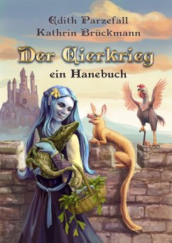 Der Eierkrieg (eBook, ePUB) - Brückmann, Kathrin; Parzefall, Edith