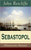Sebastopol (Historischer Roman) (eBook, ePUB)