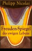 Freuden-Spiegel des ewigen Lebens (eBook, ePUB)