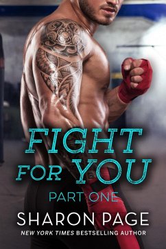 Fight For You Part One (Fight For Series, #2) (eBook, ePUB) - Page, Sharon
