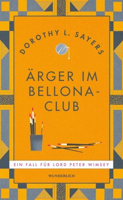 Ärger im Bellona-Club / Lord Peter Wimsey Bd.4 (eBook, ePUB) - Sayers, Dorothy L.