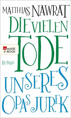 Die vielen Tode unseres Opas Jurek (eBook, ePUB) - Nawrat, Matthias