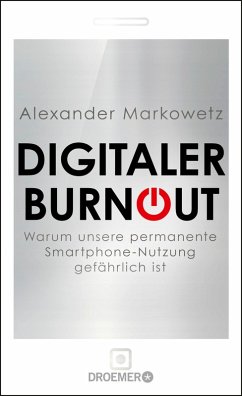 Digitaler Burnout (eBook, ePUB) - Markowetz, Alexander