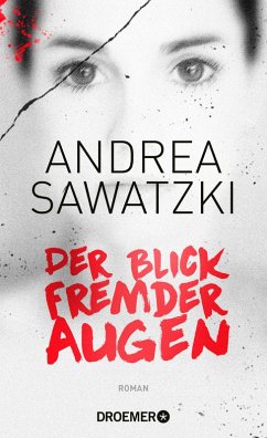 Der Blick fremder Augen (eBook, ePUB) - Sawatzki, Andrea