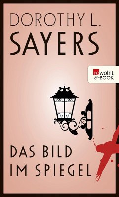 Das Bild im Spiegel (eBook, ePUB) - Sayers, Dorothy L.