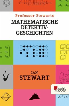 Professor Stewarts mathematische Detektivgeschichten (eBook, ePUB) - Stewart, Ian