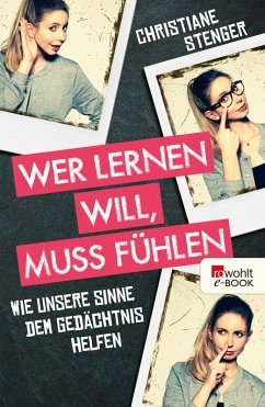 Wer lernen will, muss fühlen (eBook, ePUB) - Stenger, Christiane