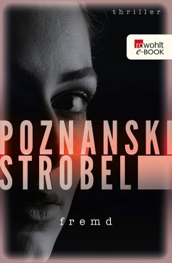 Fremd (eBook, ePUB) - Poznanski, Ursula; Strobel, Arno