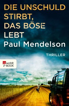 Die Unschuld stirbt, das Böse lebt (eBook, ePUB) - Mendelson, Paul