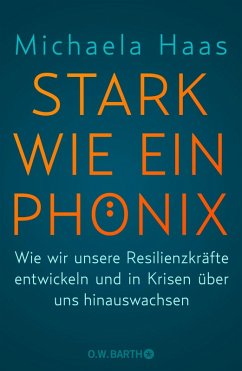 Stark wie ein Phönix (eBook, ePUB) - Haas, Michaela