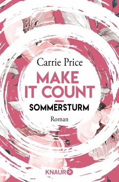 Sommersturm / Make it count Bd.4 (eBook, ePUB) - Price, Carrie