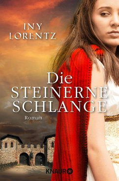 Die steinerne Schlange / Gerhild Bd.1 (eBook, ePUB) - Lorentz, Iny