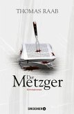 Der Metzger / Willibald Adrian Metzger Bd.7 (eBook, ePUB)