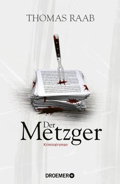 Der Metzger / Willibald Adrian Metzger Bd.7 (eBook, ePUB) - Raab, Thomas