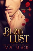 Blood Lust (Vampire's Choice Paranormal Romance, #1) (eBook, ePUB)