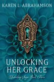 Unlocking Her Grace (Unlocking Series, #3) (eBook, ePUB)
