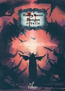 Sangue ribelle (eBook, ePUB) - Banini, Alessio