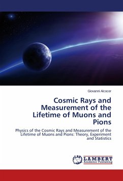 Cosmic Rays and Measurement of the Lifetime of Muons and Pions - Alcocer, Giovanni