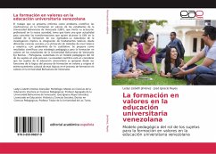 La formación en valores en la educación universitaria venezolana - Jiménez, Ledys Lisbeth;Reyes, José Ignacio