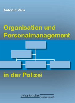 Organisation und Personalmanagement in der Polizei - Vera, Antonio
