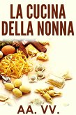 La cucina della nonna (eBook, ePUB)