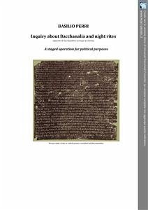 Inquiry about Bacchanalia and Night Rites (quaestio de Bacchanalibus sacrisque nocturnis) A staged operation for political purposes (eBook, ePUB) - Basilio, Perri