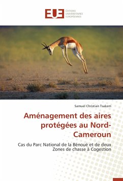 Aménagement des aires protégées au Nord-Cameroun - Tsakem, Samuel Christian