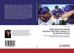 High School Football Coaches and their Players: A Qualitative Study - Skaza, Robert