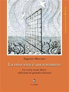 La mia vita è un romanzo (eBook, ePUB) - Masciari, Eugenio