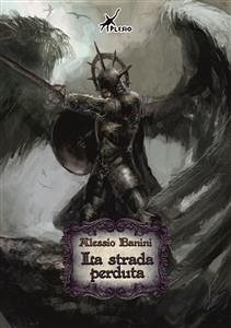 La strada perduta (eBook, ePUB) - Banini, Alessio