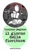 Il giorno della fioritura (eBook, ePUB)